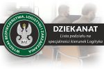 LISTA PRZYDZIAŁU STUDENTÓW DO SPECJALNOŚCI KIERUNEK LOGISTYKA