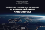 UKAZANIE SIĘ PUBLIKACJI POD TYTUŁEM: „WSPÓŁCZESNE STRATEGIE ORAZ ROZWIĄZANIA W BEZPIECZEŃSTWIE NARODOWYM”