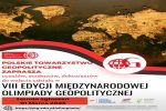 VIII EDYCJA MIĘDZYNARODOWEJ OLIMPIADY GEOPOLITYCZNEJ