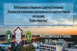 XVI KONFERENCJA NAUKOWA LOGISTYKI STOSOWANEJ „TECHNOLOGIE PODWÓJNEGO ZASTOSOWANIA W LOGISTYCE CYWILNEJ  I WOJSKOWEJ. TEORIA I PRAKTYKA”